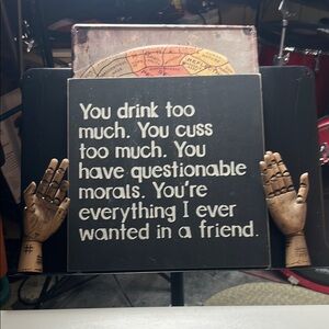 Decorative, Humorous Sign with a Rustic Look